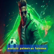 assistir palmeiras futemax